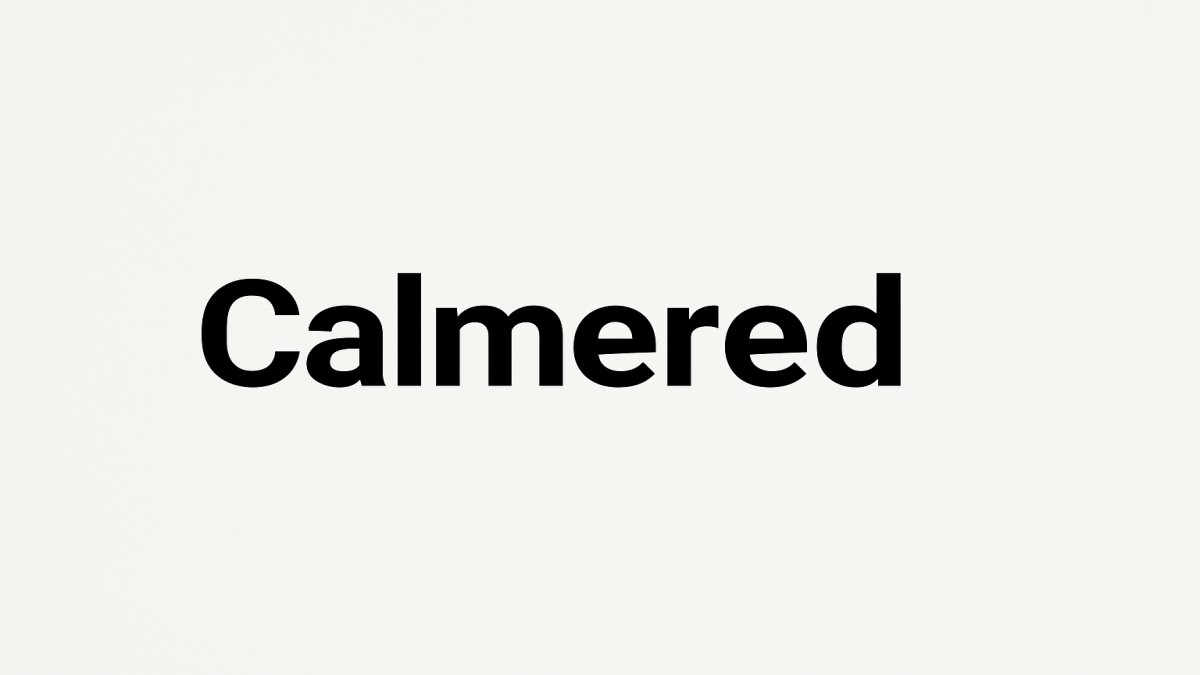 Calmered: Embracing Tranquility in a Noisy World 40 Calmered