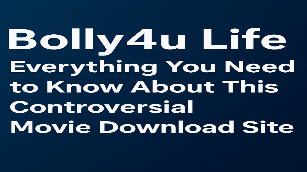Bolly4u Life: Everything You Need to Know About This Controversial Movie Download Site 41 Bolly4u Life
