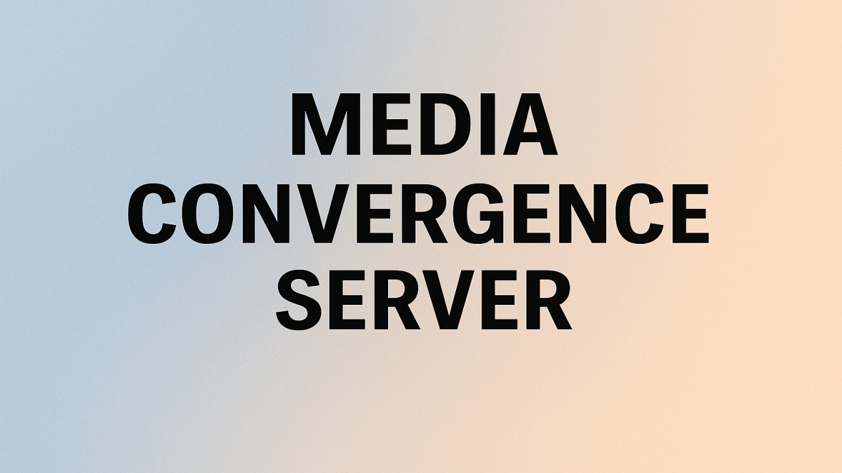 Media Convergence Server: The Backbone of Modern Digital Communication 40 Media Convergence Server