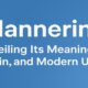 Mannerin: Unveiling Its Meaning, Origin, and Modern Use 51 Mannerin