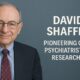 David Shaffer: Pioneering Child Psychiatrist and Researcher 55 David Shaffer