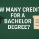 How Many Credits for a Bachelor Degree? A Complete Guide 44 How Many Credits for a Bachelor Degree