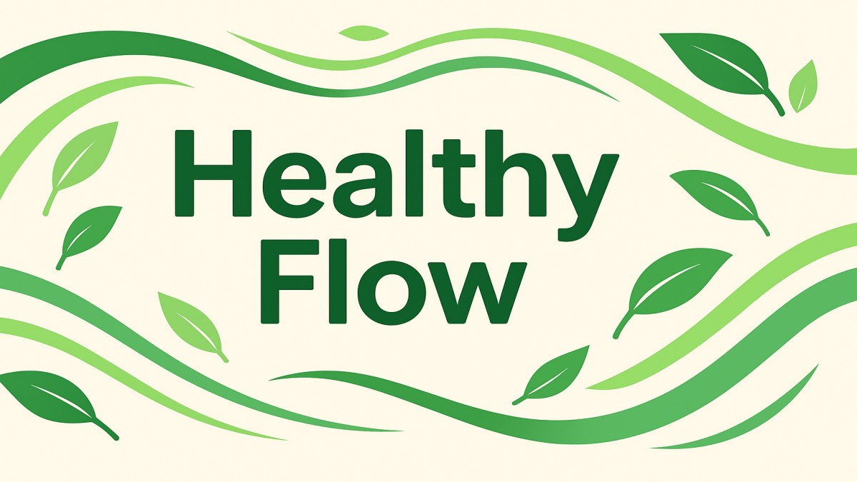 Healthy Flow