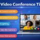 Video Conference Tips