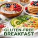 Gluten Free Diet Breakfast