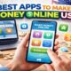 Best Apps to Make Money Online USA