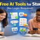Best Free AI Tools for Students (No Login Required)