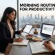 Morning Routine for Productivity