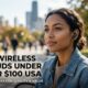 Best Wireless Earbuds Under $100 USA