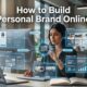 How to Build Personal Brand Online
