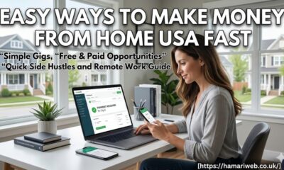 Easy Ways to Make Money From Home USA Fast