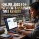 Online Jobs for Students USA Part Time Remote