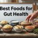 Best Foods for Gut Health