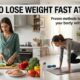 How to Lose Weight Fast at Home
