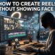How to Create Reels Without Showing Face USA (Best Faceless Reel Ideas for 2026) 44 How to Create Reels Without Showing Face USA