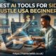 Best AI Tools for Side Hustle USA Beginners