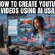 How to Create YouTube Videos Using AI USA