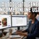 Free AI Tools to Generate Income Online USA