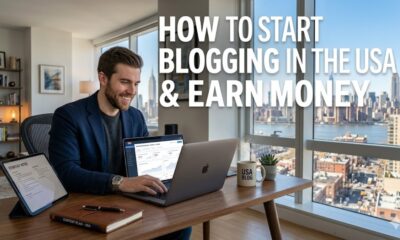 How to Start Blogging in USA and Earn Money
