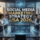 Social Media Marketing Strategy USA 2026