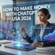 How to Make Money with ChatGPT USA 2026
