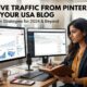 How to Drive Traffic From Pinterest USA Blog