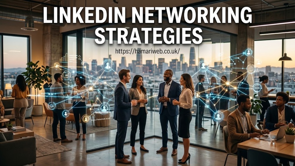 LinkedIn Networking Strategies