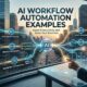 AI Workflow Automation Examples