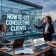 How to Get Consulting Clients