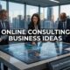 Online Consulting Business Ideas