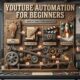 YouTube Automation for Beginners