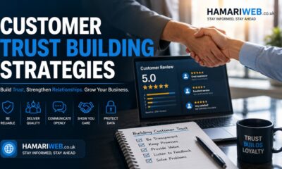 Customer Trust Building Strategies