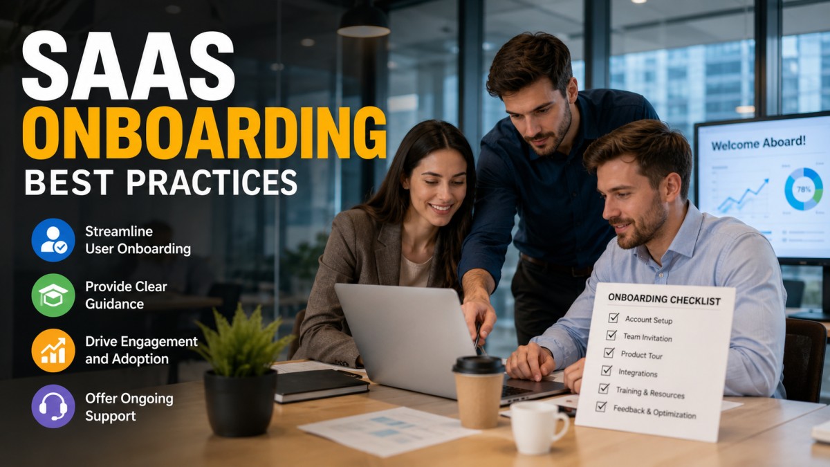SaaS Onboarding Best Practices: Complete Guide to Improving User Success in 2026 41 SaaS Onboarding Best Practices